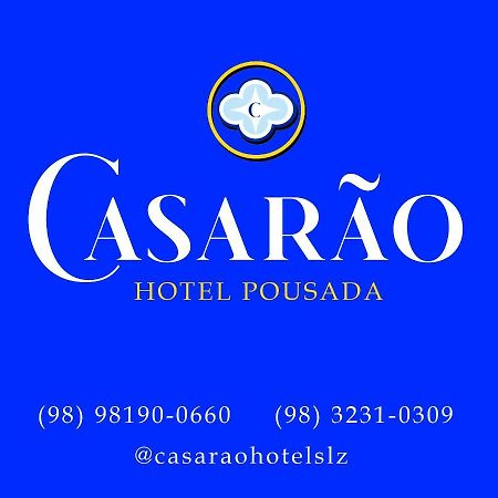 Casarao - Hotel Pousada São Luís Εξωτερικό φωτογραφία